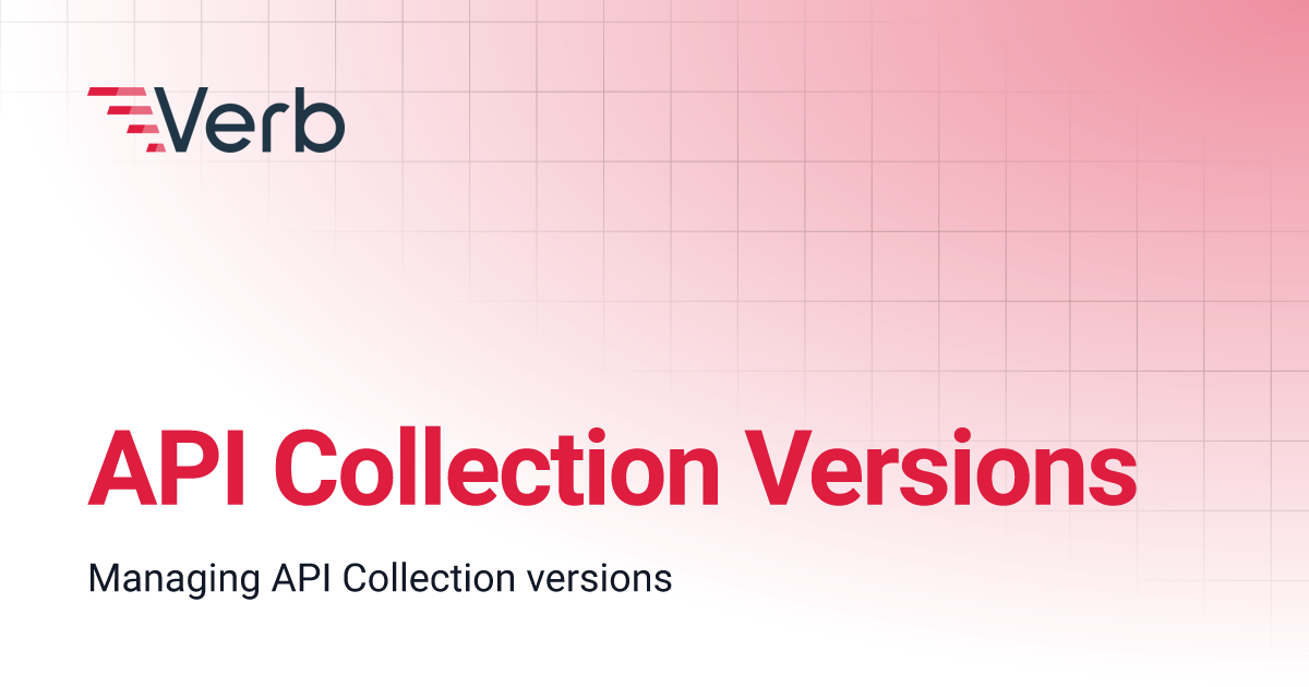 API Collection Versions | Verb Data